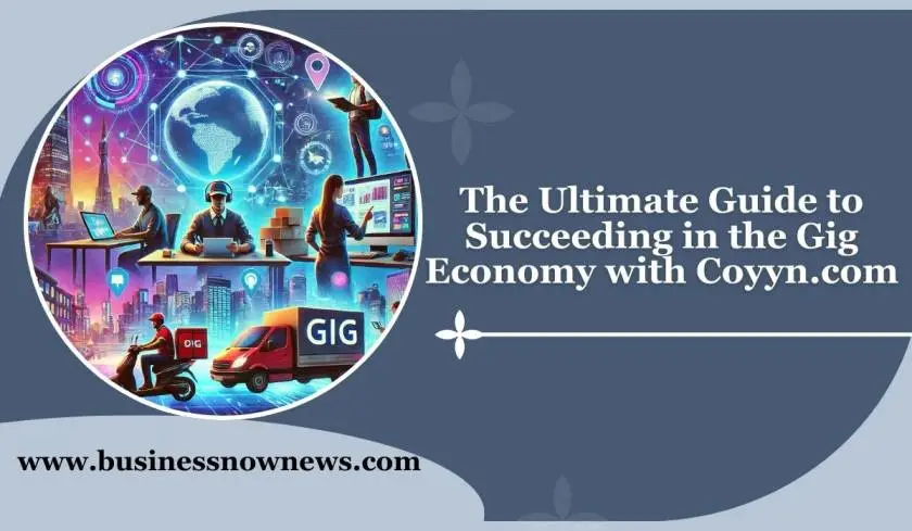 Coyyn.com Gig Economy Is The Ultimate Guide To Digital Economy